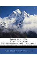 Zeitschrift Fur Vergleichende Rechtswissenschaft, Volume 1