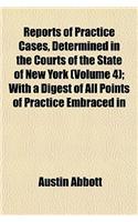 Abbott's Practice Cases Volume 4