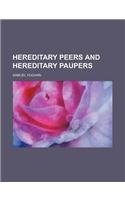 Hereditary Peers and Hereditary Paupers