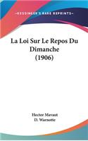 Loi Sur Le Repos Du Dimanche (1906)