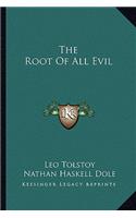 The Root Of All Evil: (English)