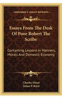 Essays from the Desk of Poor Robert the Scribe