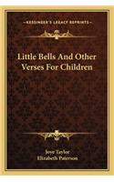 Little Bells and Other Verses for Children