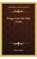 Pongo and the Bull (1910)