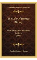 The Life Of Horace Binney