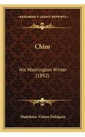 Chim Chim: His Washington Winter (1892)