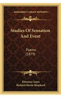 Studies of Sensation and Event