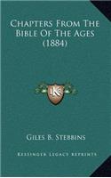 Chapters from the Bible of the Ages (1884)