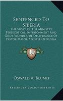 Sentenced To Siberia