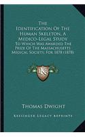 Identification of the Human Skeleton, a Medico-Legal Study