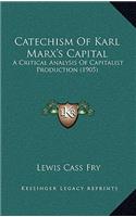 Catechism Of Karl Marx's Capital