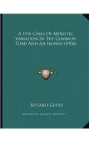 A Few Cases Of Meristic Variation In The Common Toad And An Isopod (1906)