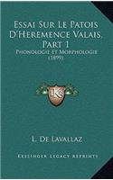 Essai Sur Le Patois D'Heremence Valais, Part 1