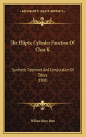 Elliptic Cylinder Function Of Class K