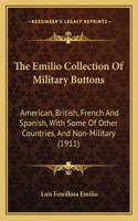 The Emilio Collection Of Military Buttons