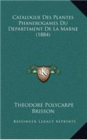 Catalogue Des Plantes Phanerogames Du Departement De La Marne (1884)