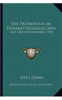 Die Pronomina Im Fruhmittelenglischen