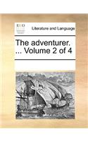 The Adventurer. ... Volume 2 of 4: (English)