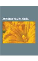 Artists from Florida: Robert Rauschenberg, Antonia Gerstacker, Jessicka, Reginald Case, the Highwaymen, Irene Moon, Gale Fulton Ross, Frank