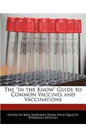 The in the Know Guide to Common Vaccines and Vaccinations