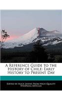 A Reference Guide to the History of Chile