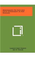 Bibliography on State and Local Government in New England
