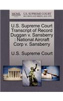 U.S. Supreme Court Transcript of Record Duggan V. Sansberry: National Aircraft Corp V. Sansberry