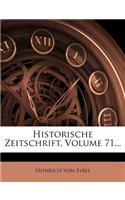 Historische Zeitschrift, Volume 71...