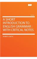 A Short Introduction to English Grammar