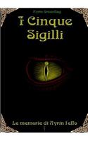 I cinque sigilli: (Italian)