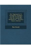 Der Sogenannte St. Georgener Prediger: Aus Der Freiburger Und Der Karlsruher Handschrift - Primary Source Edition(German)