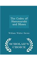 The Codes of Hammurabi and Moses - Scholar's Choice Edition