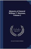 Memoirs of General William T. Sherman, Volume 2