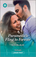 Paramedic's Fling to Forever