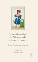 Saint-Simonians in Nineteenth-Century France