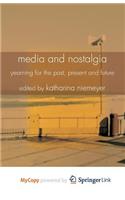 Media and Nostalgia