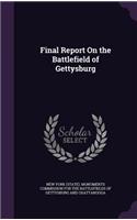 Final Report On the Battlefield of Gettysburg