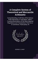 Complete System of Theoretical and Mercantile Arithmetic