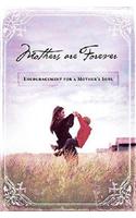 Mothers are Forever