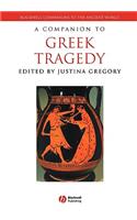 A Companion to Greek Tragedy