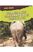 Who Scoops Elephant Poo?