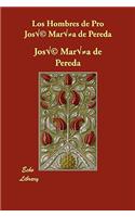 Los Hombres de Pro Jose Maria de Pereda