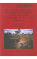 Report on the Archaeological Assemblages from Excavations by Peter Beaumont at Canteen Koppie, Northern Cape, South Africa