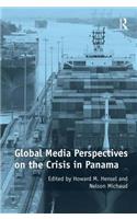 Global Media Perspectives on the Crisis in Panama