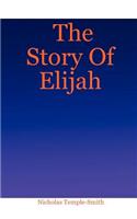 The Story of Elijah