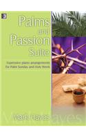 Palms and Passion Suite: Expressive Piano Arrangements for Palm Sunday and Holy Week