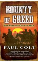 Bounty of Greed: The Lincoln County War