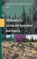 Allelopathy in Sustainable Agriculture and Forestry