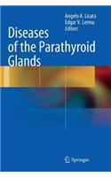 Diseases of the Parathyroid Glands