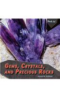 Gems, Crystals, and Precious Rocks